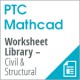 PTC Mathcad Worksheet Library - Civil & Structural